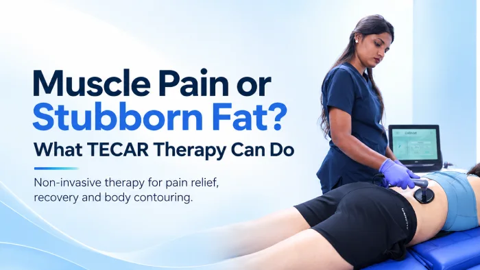 Muscle Pain or Stubborn Fat? What TECAR Therapy Can Do